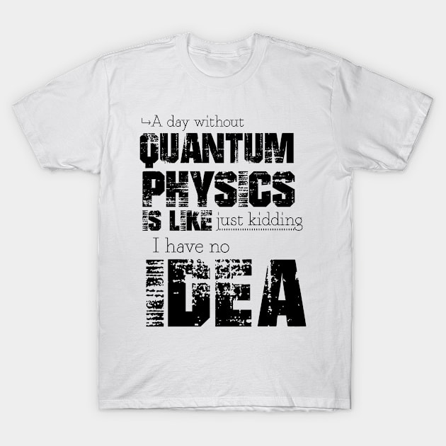 Quantum physics T-Shirt by Carolina Cabreira